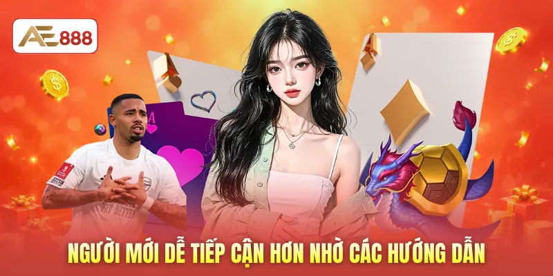 Người mới dễ tiếp cận hơn nhờ các hướng dẫn